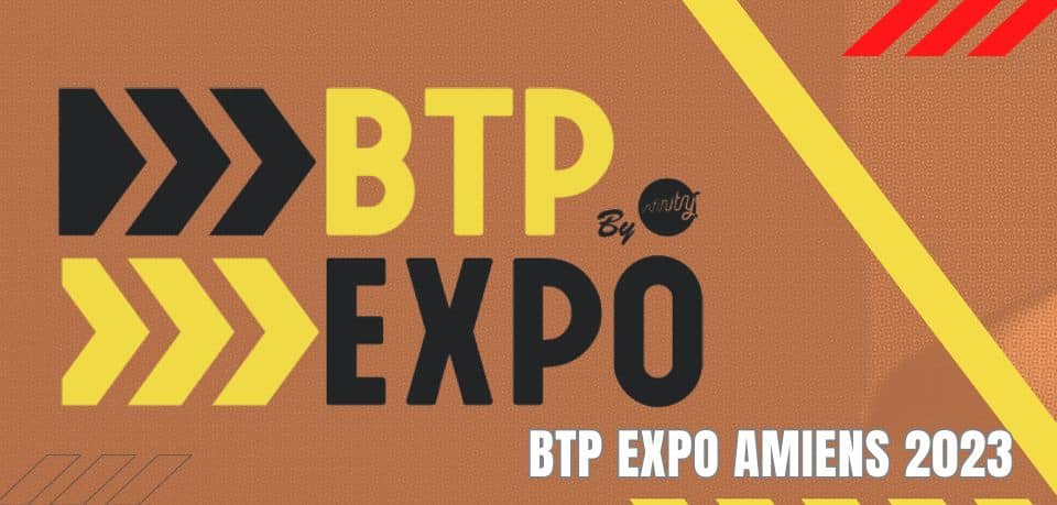BTP Expo Amiens 2023