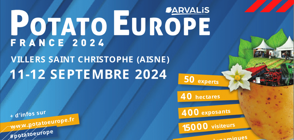 POTATO EUROPE 2024 – VILLERS SAINT CHRISTOPHE (02) – les 11 & 12 SEPTEMBRE