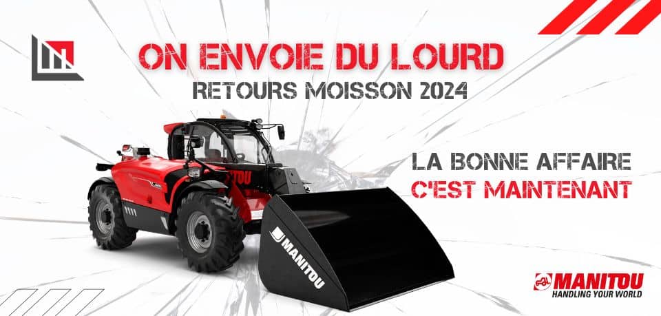 Retours Moisson 2024 Manitou